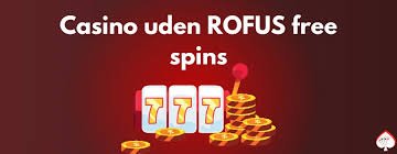Casino uden Rufus En Ny Æra inden for Online Gaming Casino uden Rufus En Ny Æra inden for Online Gaming